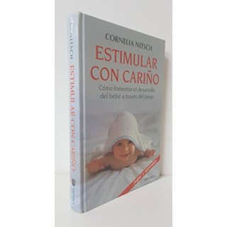 ESTIMULAR CON CARIÑO: CÓMO FOMENTAR EL DESARROLLO DEL BEBÉ A TRAVÉS DEL JUEGO.